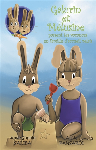 Galurin et Mélusine passent les vacances en famille d'accueil relais : Galurin et Mélusine Vol. 7