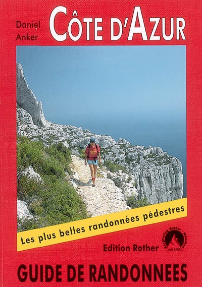 Côte d'Azur : guide de randonnées
