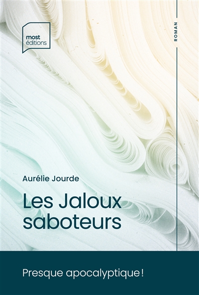 Les Jaloux saboteurs