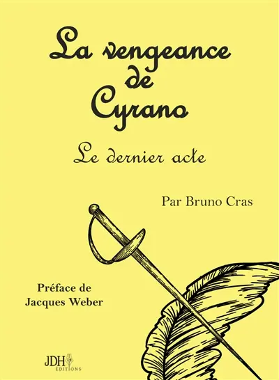 La vengeance de Cyrano : Le dernier acte