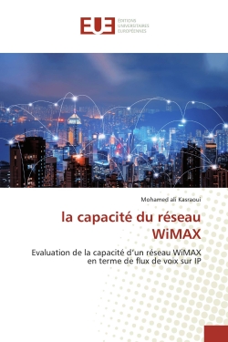 La capacité du réseau WiMAX...