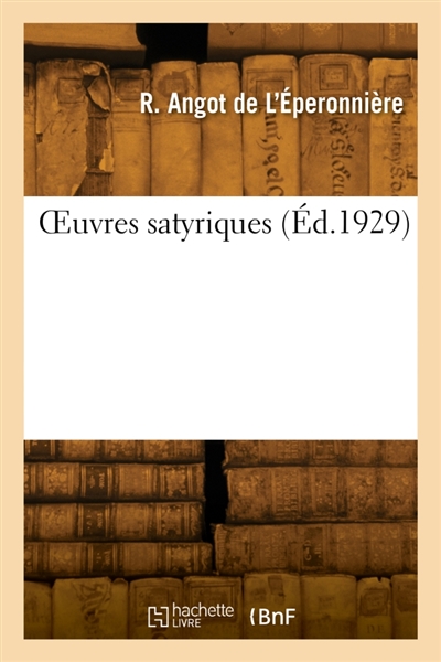 OEuvres satyriques