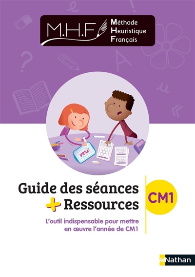 MHF Guide des séances + ressources CM1