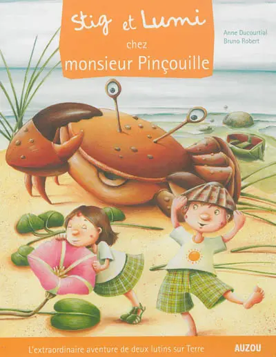 Stig et Lumi. Vol. 5. Stig et Lumi chez monsieur Pinçouille