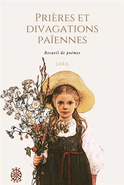 Prières et divagations païennes Prières et divagations païennes