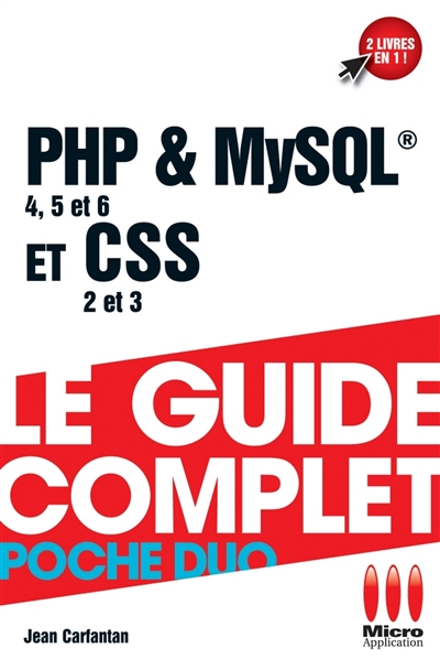 PHP & MySQL et CSS : couvre les versions PHP 4, 5 et 6, CSS 2 et 3