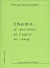 Chardin, le sentiment et l'esprit du temps