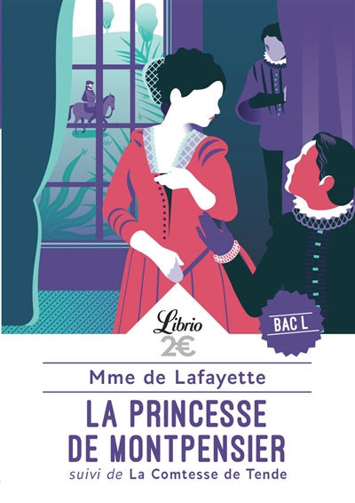 La princesse de Montpensier. La comtesse de Tende