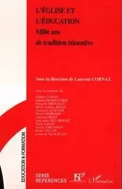 L'Eglise et l'éducation : mille ans de tradition éducative