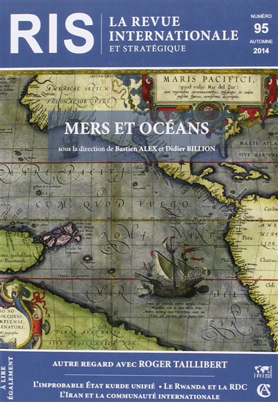 Revue internationale et stratégique, n° 95. Mers et océans, espaces de compétition et d'opportunités