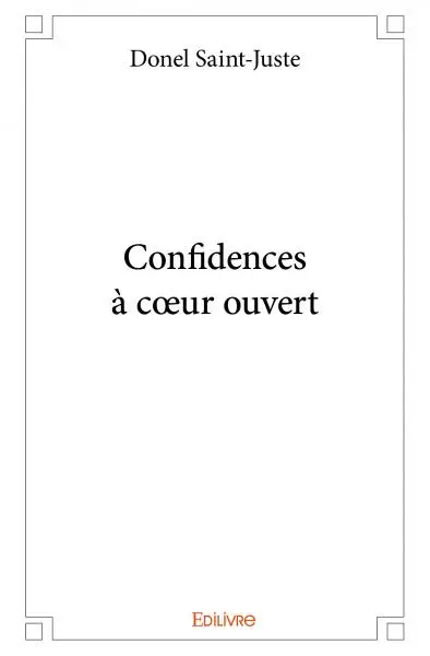 Confidences à cœur ouvert