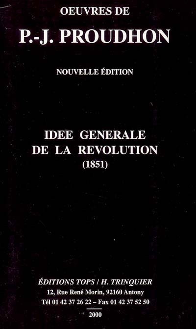 Idée générale de la révolution au XIXe siècle : (1851)