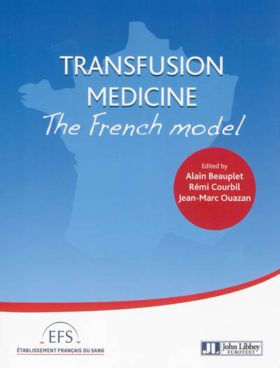 Transfusion medicine : the French model