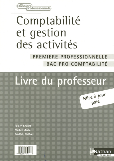 Comptabilité et gestion des activités, 1re bac pro comptabilité : livre du professeur
