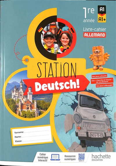 Station Deutsch! 1re année,...