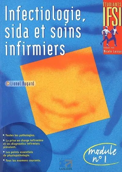 Infectiologie, sida et soins infirmiers