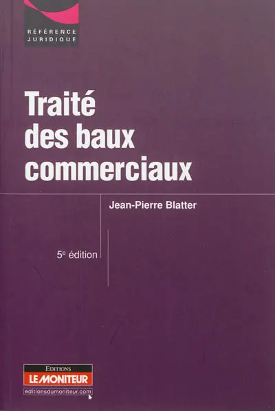 Traité des baux commerciaux