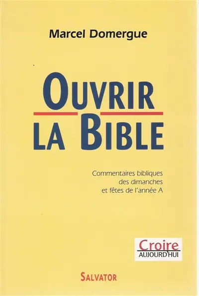 Ouvrir la Bible (année A)