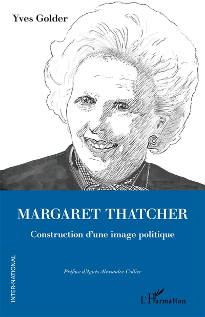 Margaret Thatcher : construction d'une image politique