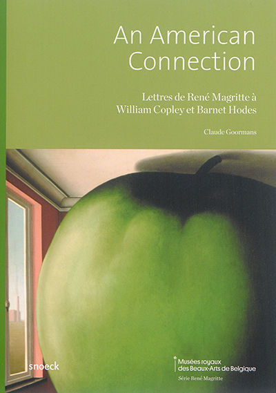 An American connection : lettres de René Magritte à William Copley et Barnet Hodes