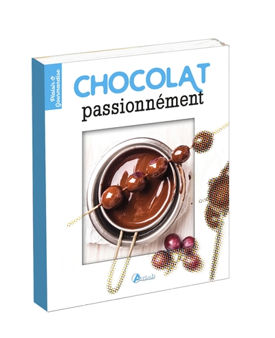 Chocolat passionnément