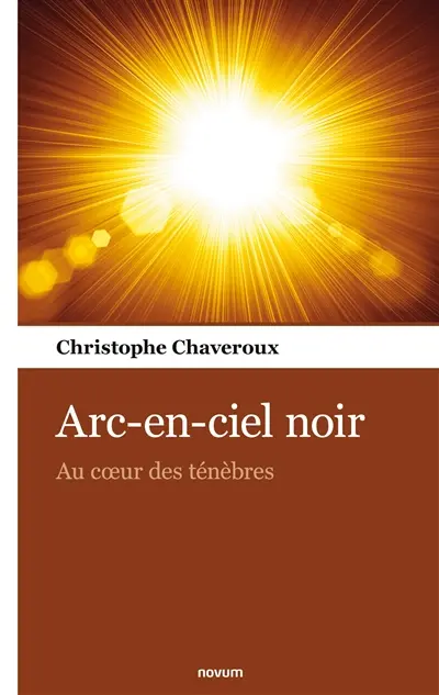 Arc-en-ciel noir : Au cœur des ténèbres