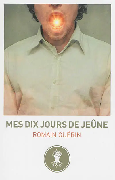 Mes dix jours de jeûne