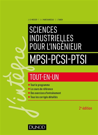 Sciences industrielles pour l'ingénieur, tout-en-un : 1re année MPSI, PCSI, PTSI
