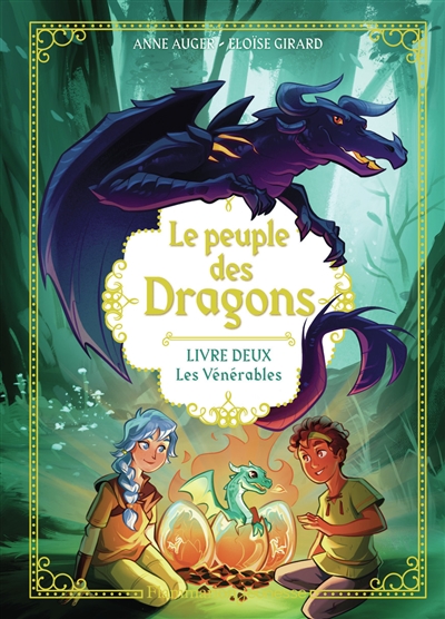 le peuple des dragons. vol. 2. les vénérables