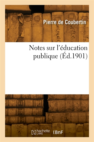 Notes sur l'éducation publique
