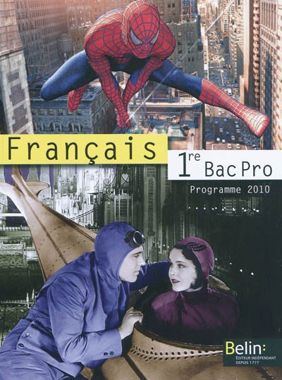 Français, 1re bac pro : programme 2010