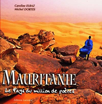 Mauritanie : le pays du million de poètes