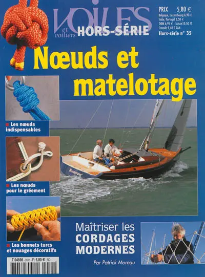 Voiles et voiliers, hors série, n° 35. Noeuds et matelotage : maîtriser les cordages modernes