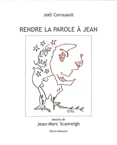 Rendre la parole à Jean