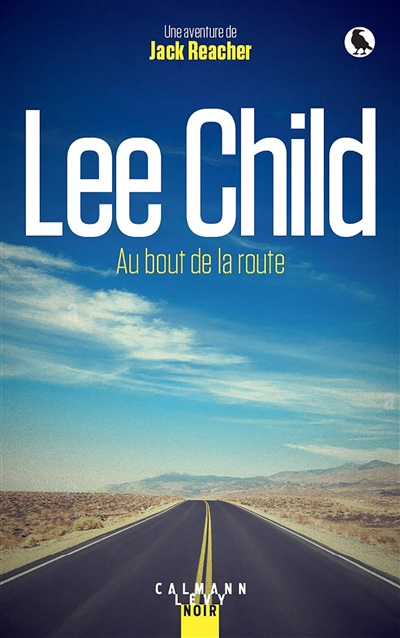 Au bout de la route : une aventure de Jack Reacher