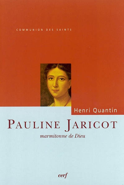 Pauline Jaricot : marmitonne de Dieu