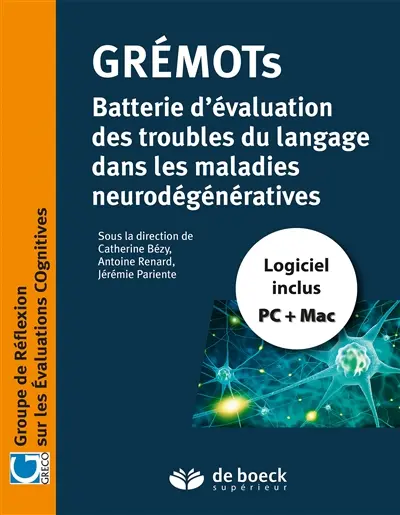 Grémots : évaluation des troubles du langage dans les maladies neurodégénératives