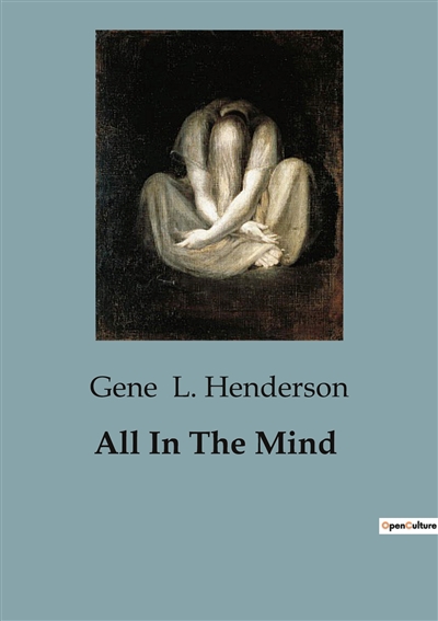 All In The Mind : The...