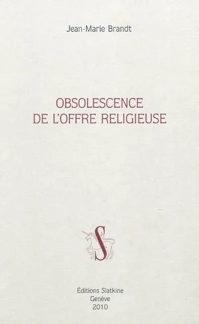 Obsolescence de l'offre religieuse