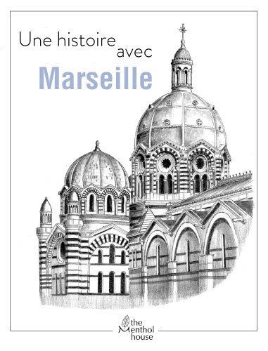 Une histoire avec Marseille : la Major