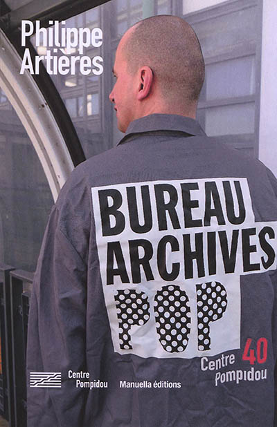 Le bureau des archives populaires du Centre Pompidou