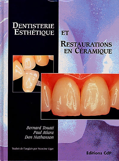 Dentisterie esthétique et restaurations en céramique