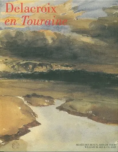Delacroix en Touraine