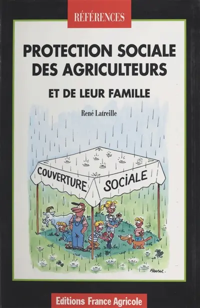 Protection sociale des agriculteurs et de leur famille