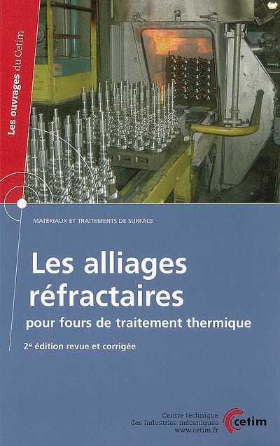 Les alliages réfractaires pour fours de traitement thermique