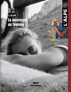 Alpe (L'), n° 12. La montagne au féminin