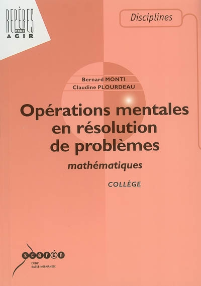 Opérations mentales en résolution de problèmes : mathématiques : collège