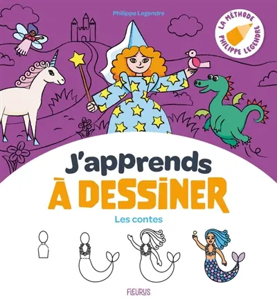 J'apprends à dessiner les contes J'apprends à dessiner les contes