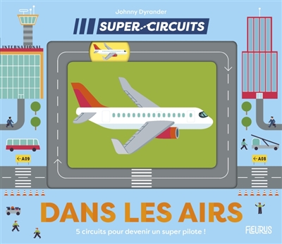 Dans les airs : 5 circuits...