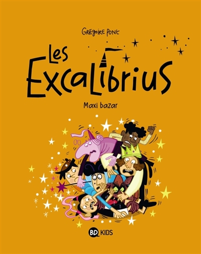 Les Excalibrius. Vol. 3. Maxi-bazar